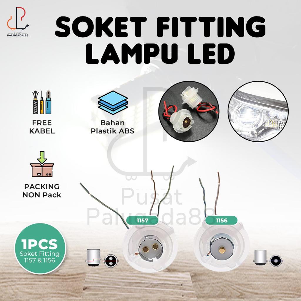 Socket Soket Fitting Lampu LED Rem Senja Sein Kaki 1 1156 Cop Bohlam