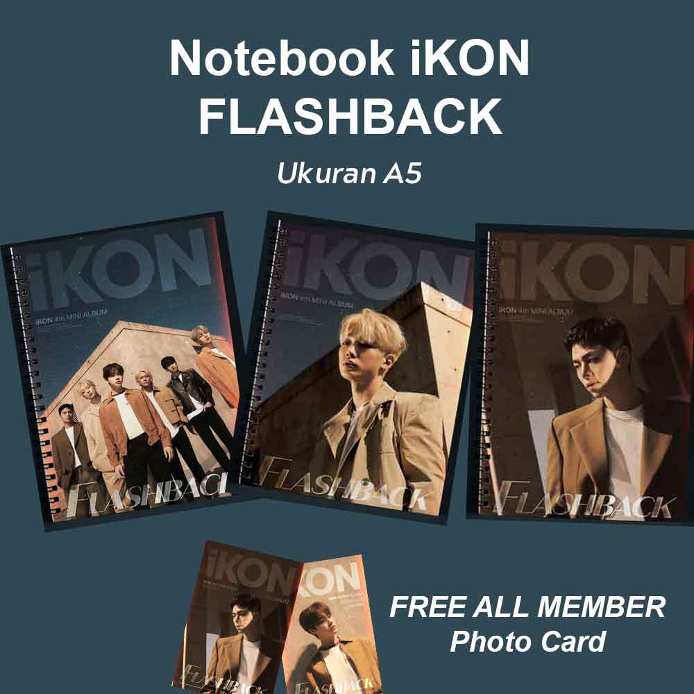 

Notebook iKON Flashback Unofficial Free Photocard