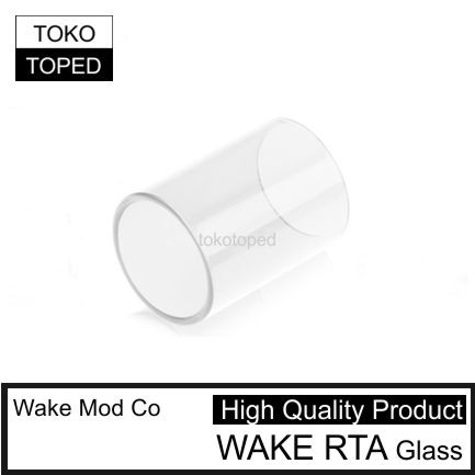 AN WAKE RTAx Replacement Glass | kaca pengganti | kaca tabung lurus