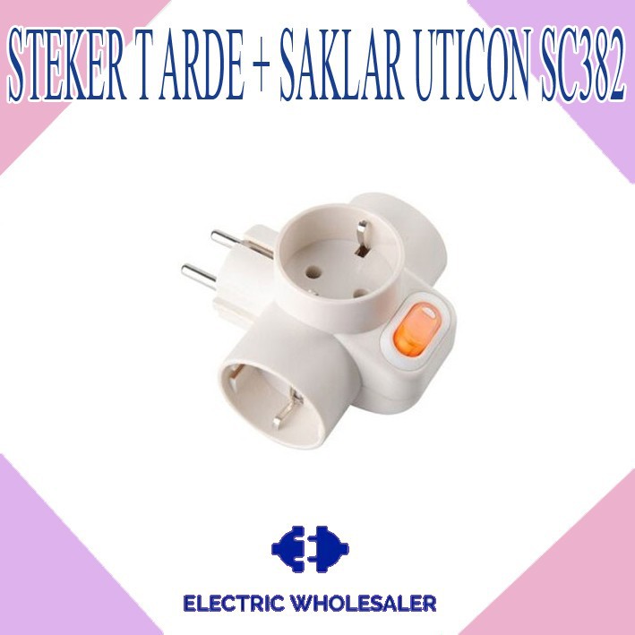STEKER T ARDE + SAKLAR UTICON SC382