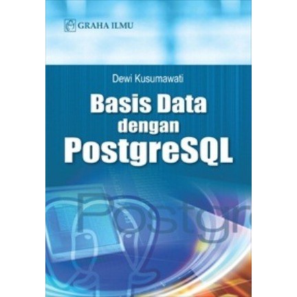 Basis Data dengan PostgreSQL