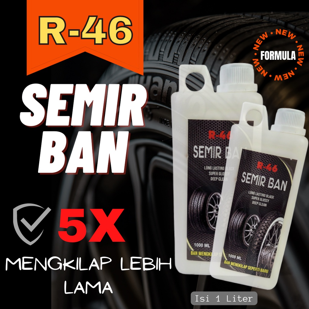 Semir Ban Motor dan Mobil R-46 Ukuran 1000ML / 1Liter