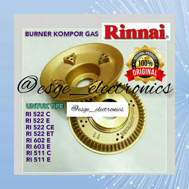 ORIGINAL BURNER KUNINGAN KOMPOR RINNAI KECIL 511C, 511E, 522C, 522Z, 522E, 522ET, 514E, 602E, 603E