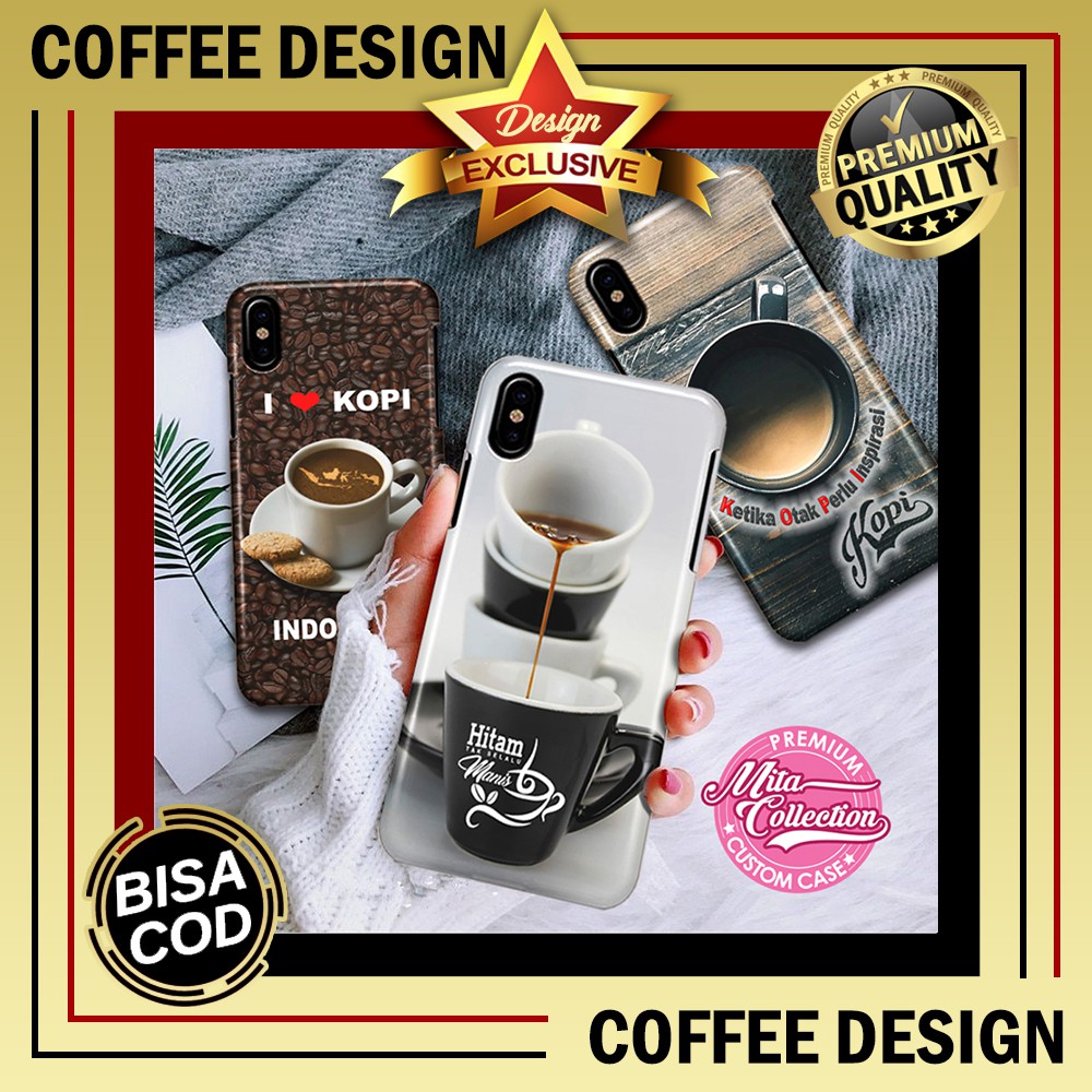 [Casing Kopi] Case Custom Handphone Samsung Iphone Xiaomi Vivo Oppo Realme Desain Coffee