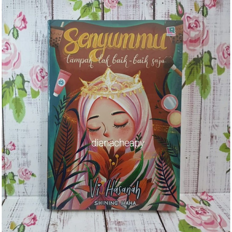 READY Senyummu tampak tak baik-baik saja by Shining Haha / vi Hasanah Novel
