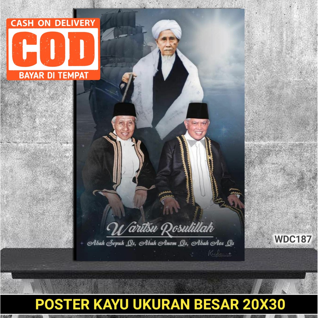 Poster Poto + Bingkai, Abah Anom Abah Aos Abah Sepuh, UKURAN BESAR 30x45