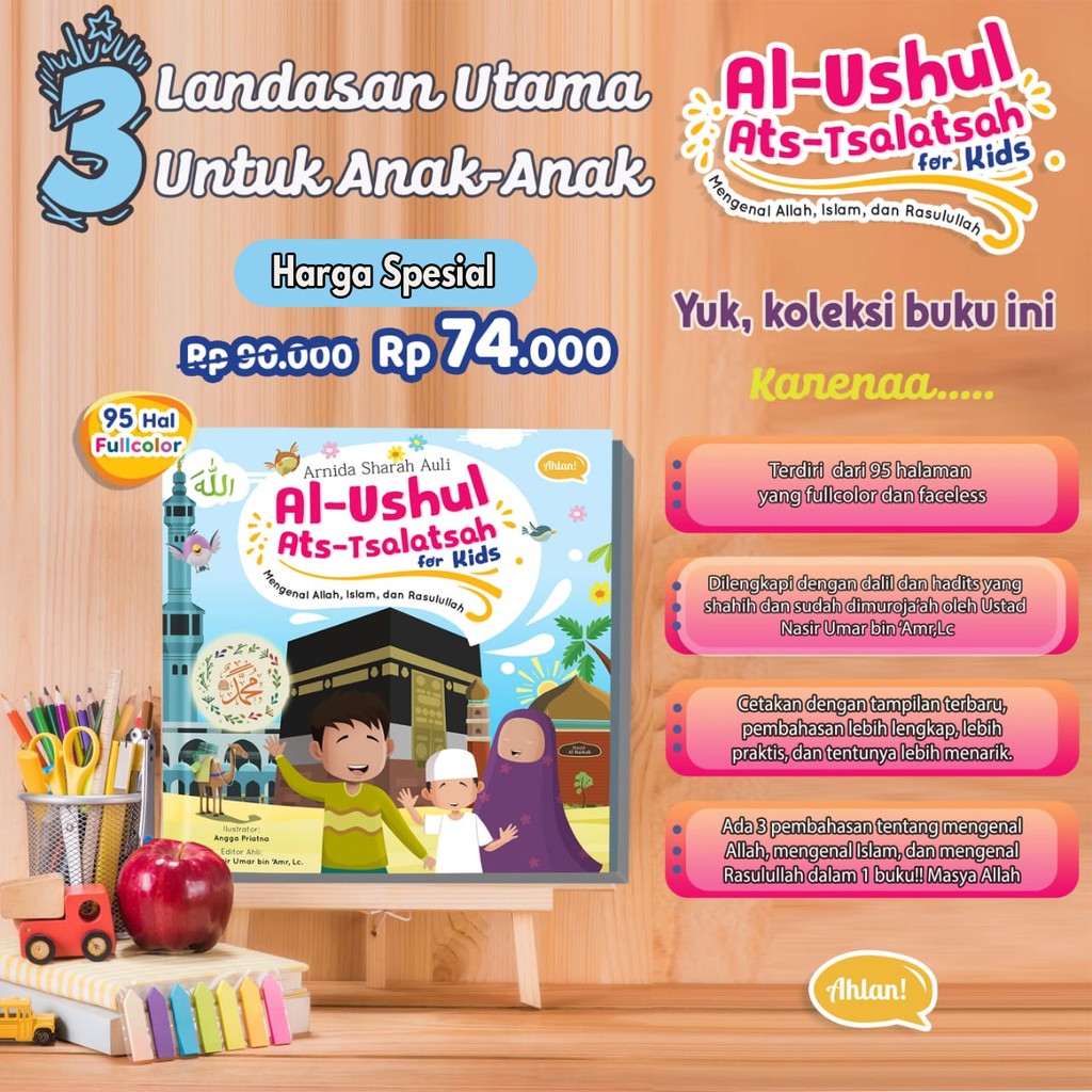 Buku Anak Al-Ushul Ats-tsalatsah For Kids (Ahlan)