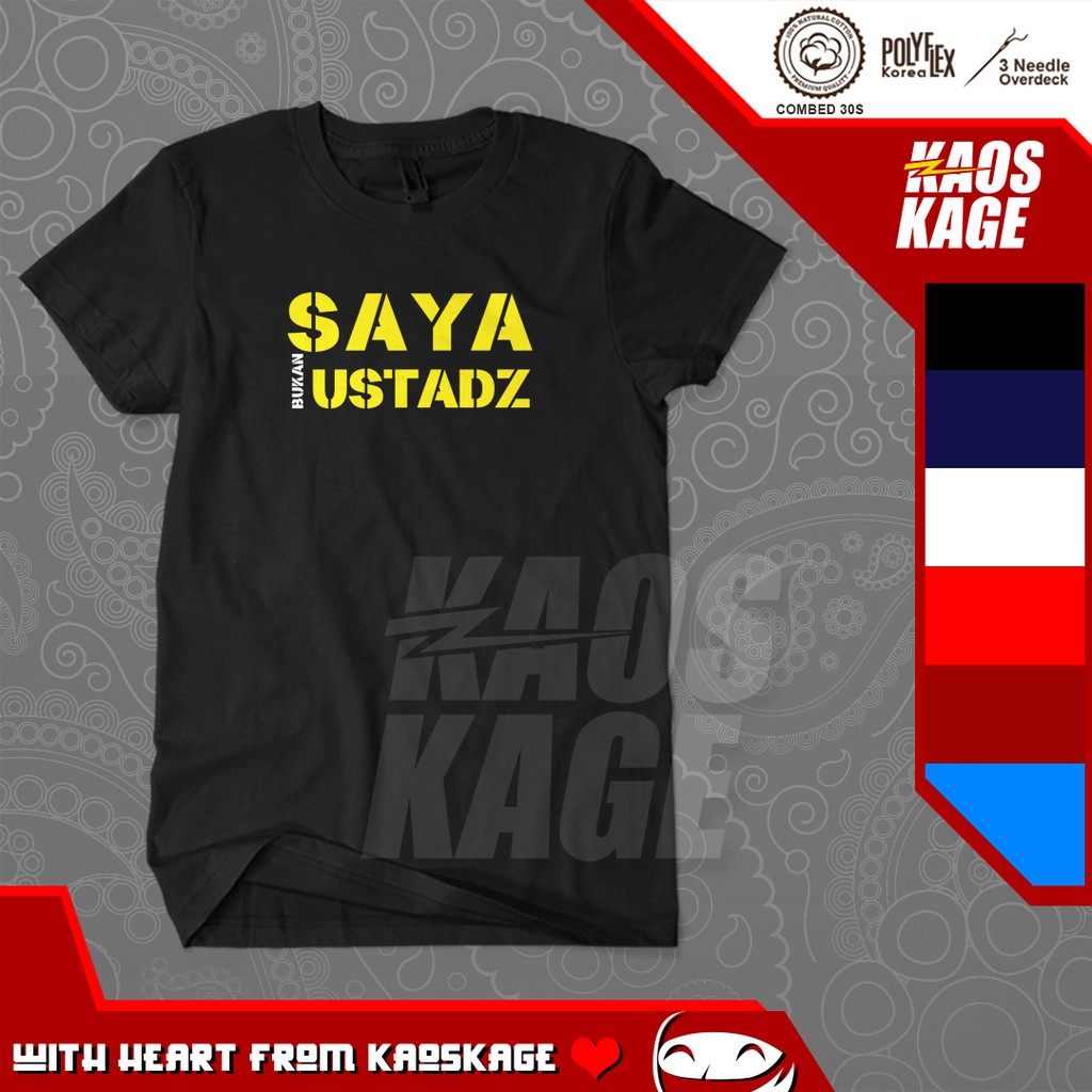 Kaos Baju Distro SAYA-BUKAN-USTADZ Cotton Combed 30s / Kaos Kata / Kaos Tulisan / Kaos Unisex
