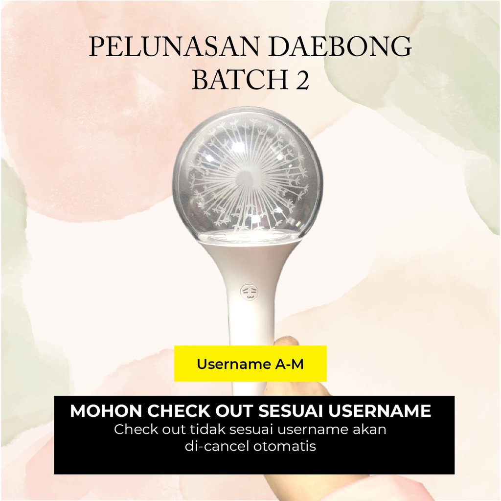 Pelunasan Daebong Batch 2 (Username A-M)