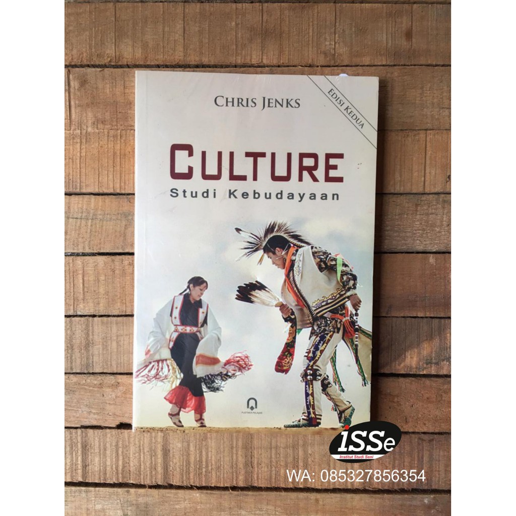 CULTURE Studi Kebudayaan-kajian budaya-buku kebudayaan-Crhist Jenks