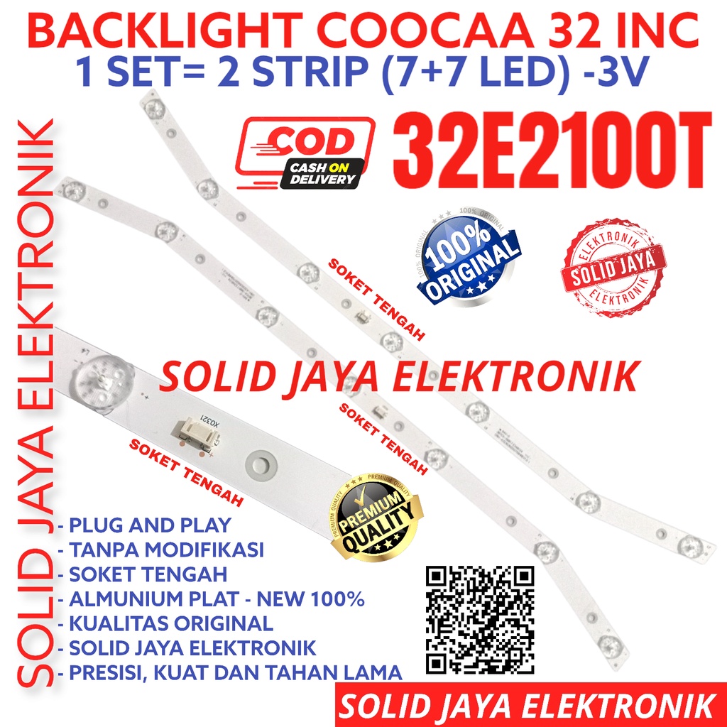 BACKLIGHT TV LED COOCAA 32 INC 32E2100 32E2100T LAMPU BL 7K 3V COCA KOKA COKA KOCA COOKAA KOOKAA LAMPU BL 32INC 7 KANCING 32E 32E2100 LED COKA