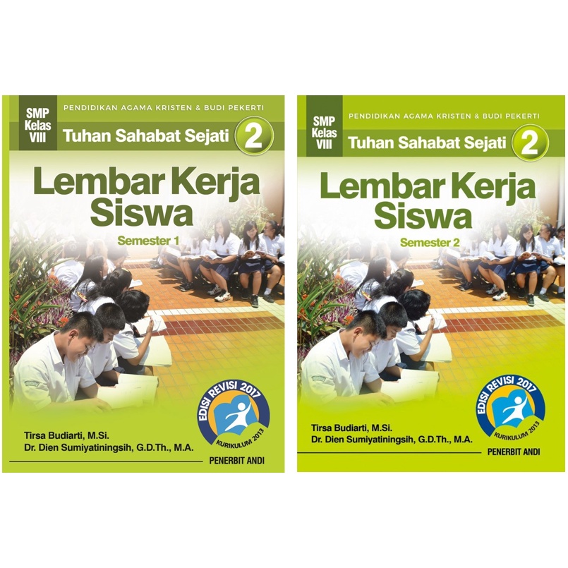 Buku - Lembar Kerja Siswa Tuhan Sahabat Sejati 2 Semester 1 Dan 2, Pendidikan Agama Kristen Dan Budi