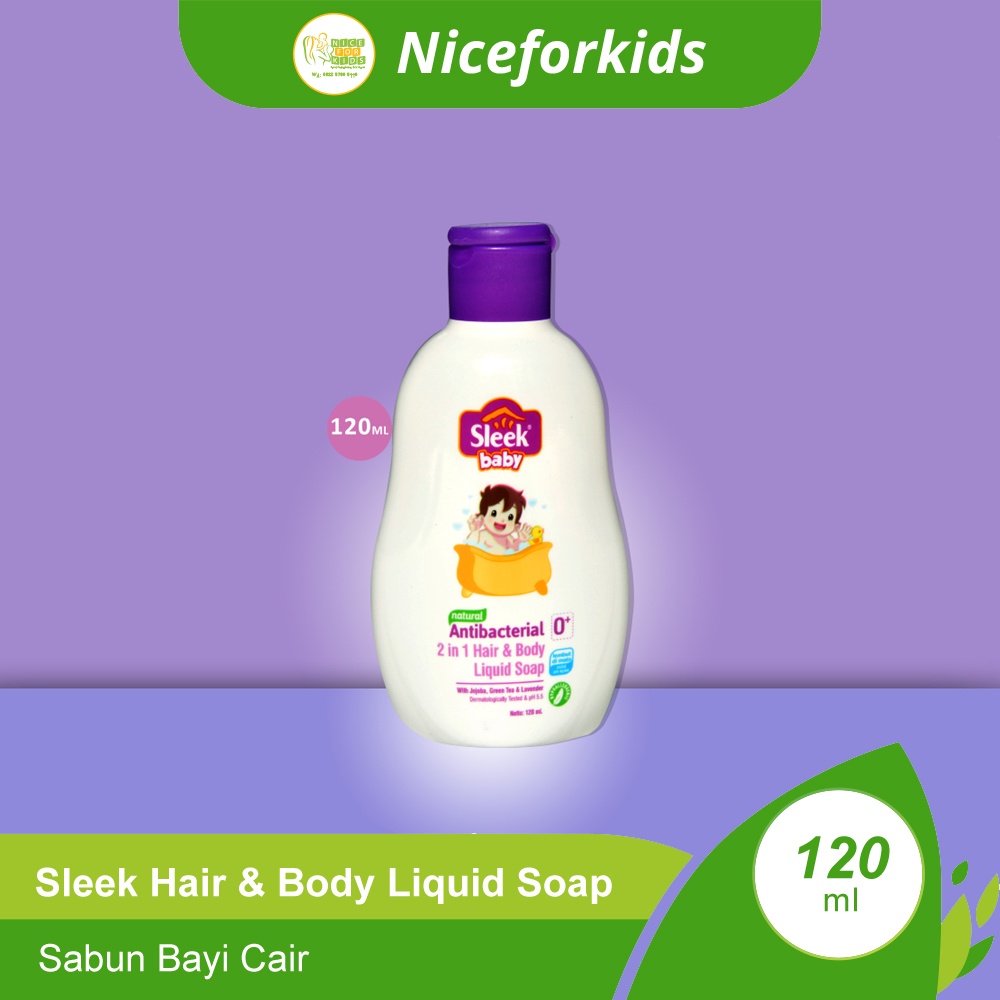 Sleek Baby Natural Antibacterial 2 in 1 Hair Andy Body Liquid Soap 120ml / 250ml / Sabun Mandi Bayi