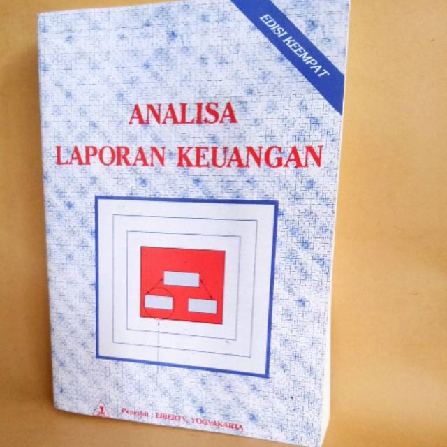 JUAL BUKU ANALISIS LAPORAN KEUANGAN DRS S MUNAWIR EDISI KEEMPAT
