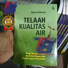 Telaah kualitas air - Hefni effendi