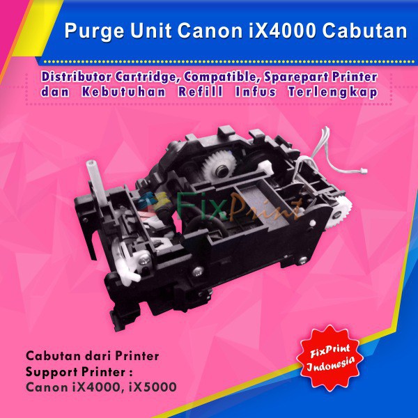 Purge Unit Canon iX4000 iX5000  Pompa Unit ix 4000 5000 Murah