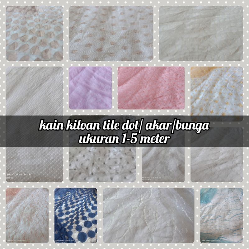 kain kiloan tule/tile harga perkilo muat 12 meter kain