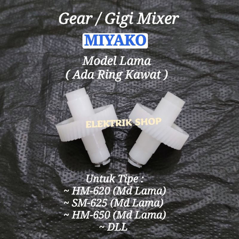 GEAR MIXER MIYAKO MODEL LAMA / GIGI MIXER MIYAKO 1 SET/SEPASANG TIPE HM620 HM650 SM625 MODEL LAMA