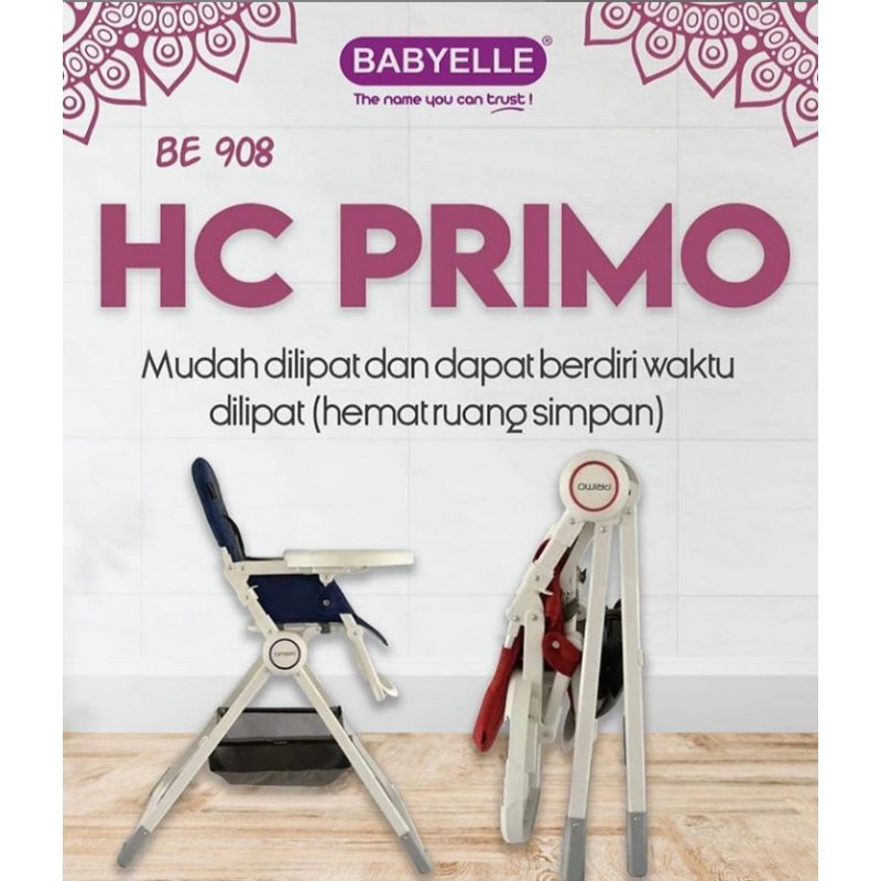 Babyelle High Chair Primo HC908 Kursi Makan Bayi Perlengkapan Bayi