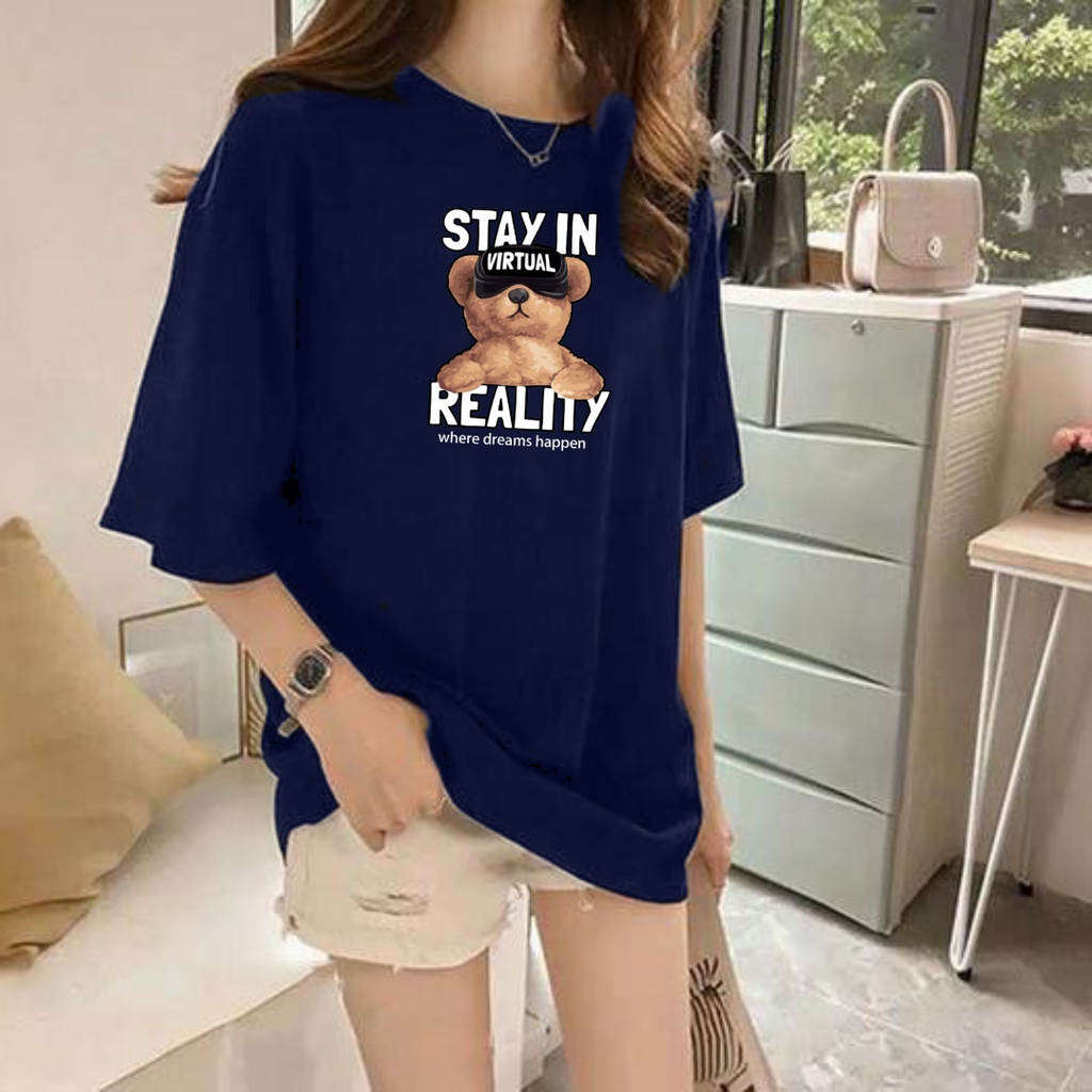 Kaos Oversize Wanita TEDDY STAY IN REALITY Jumbo XXL LD 120