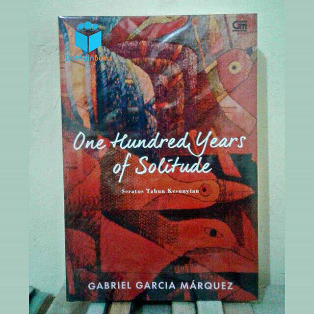 One Hundred Years of Solitude
- Gabriel Garcia Marquez