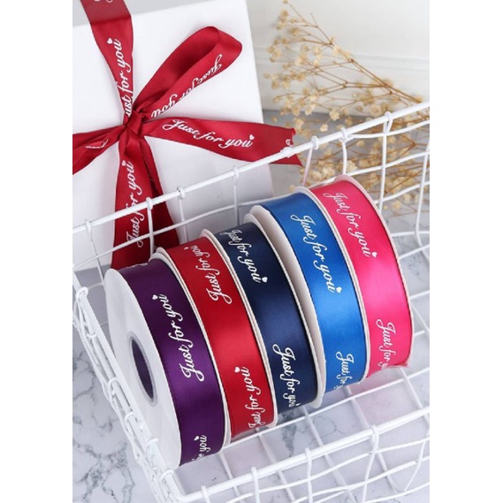 

Pita Satin Ribbon Just For You 25 mm Per Yard ( 90 cm) Pita Parcel Gift Hampers Pita Ribbon 2,5 cm DIY Crafts Satin Tapes Card Wrapflower Bouquet Dekorasi Kado