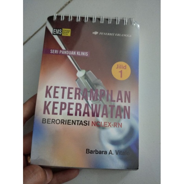 KETRAMPILAN KEPERAWATAN BERORIENTASI NCLEX RN JILID 1