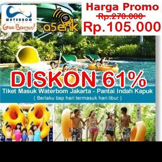 Promo Diskon 61 Tiket Voucher Waterbom Pik Murah Instant E Ticket R20