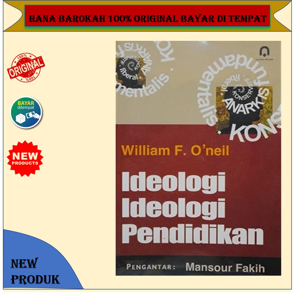 Ideologi-Ideologi Pendidikan oleh William F.ONeil