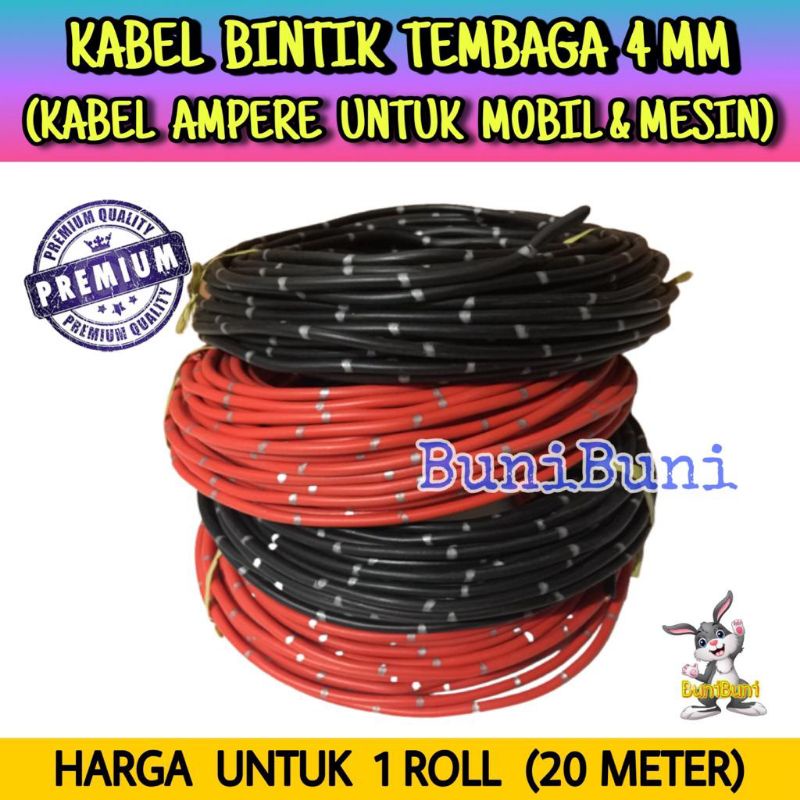 Kabel Bintik Jepang 4MM x 20 Mtr / Kabel Ampere Amper Mobil 4 MM Dengan Serabut Tembaga Murni (1 Roll)