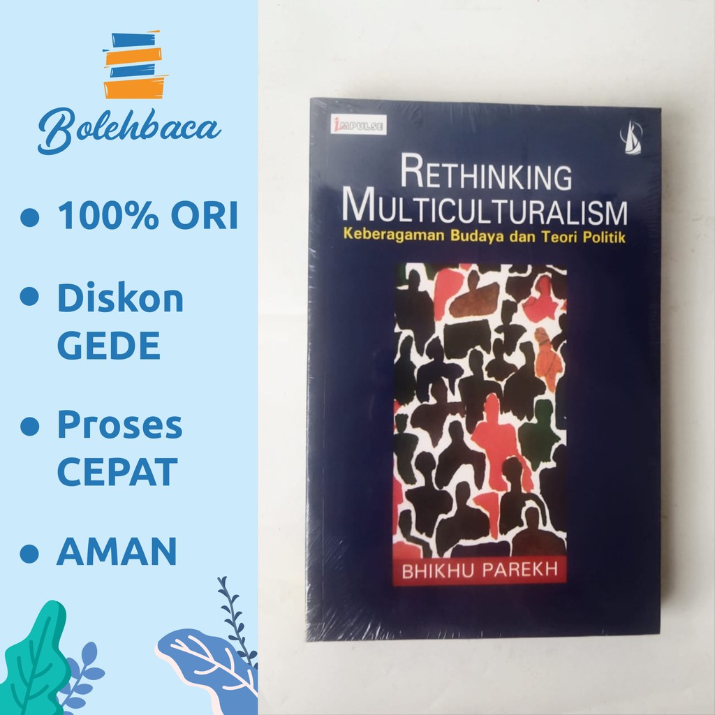 Rethinking Multiculturalism oleh Bhikhu Parekh - Kanisius