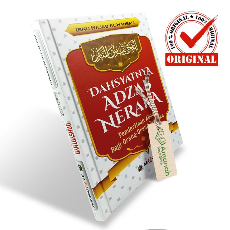 Dahsyatnya Adzab Neraka - Penerbit Al-Qowam