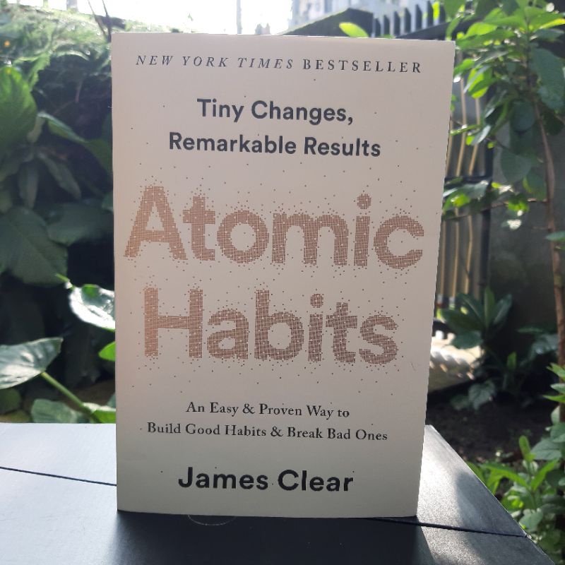 Buku Atomic Habits by James Clear Original Impor English Version Bahasa Inggris