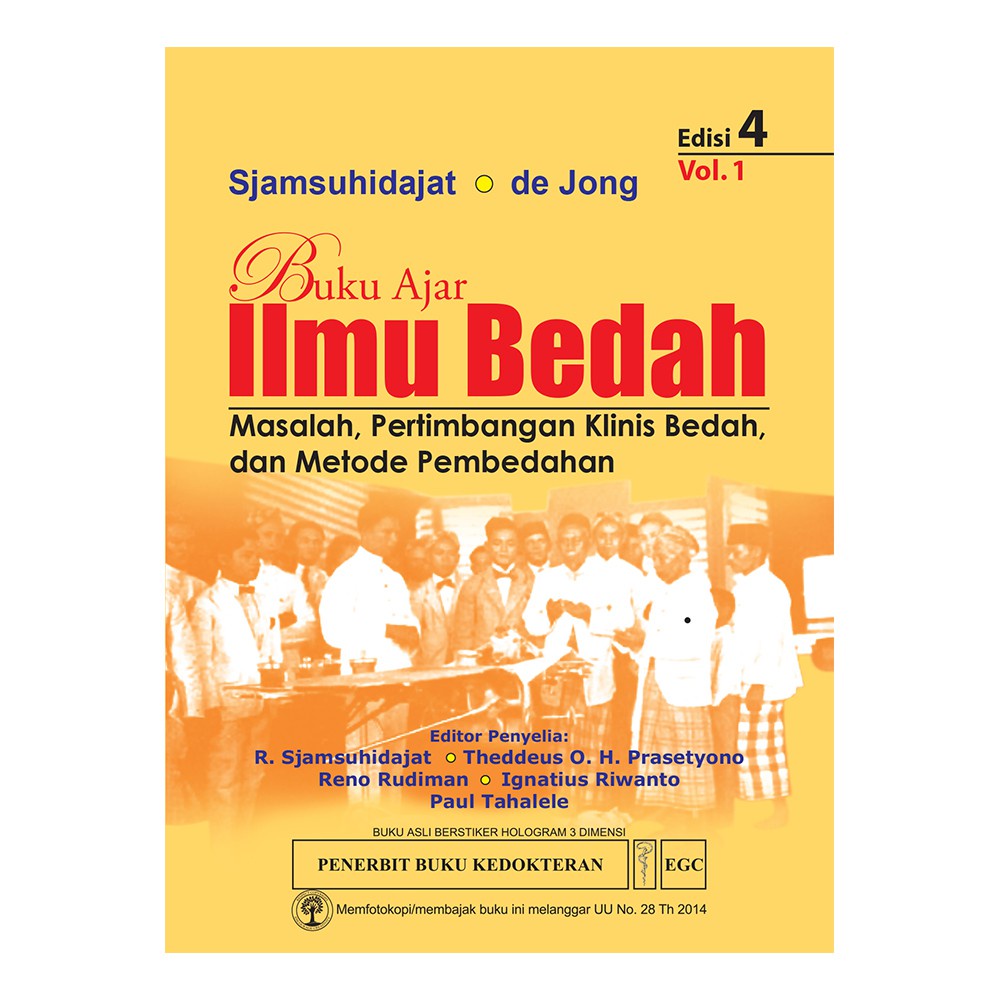 Original Buku Ajar Ilmu Bedah Masalah, Pertimbangan Klinis Bedah dan Metode Pembedahan Vo.1, Ed. 4 C