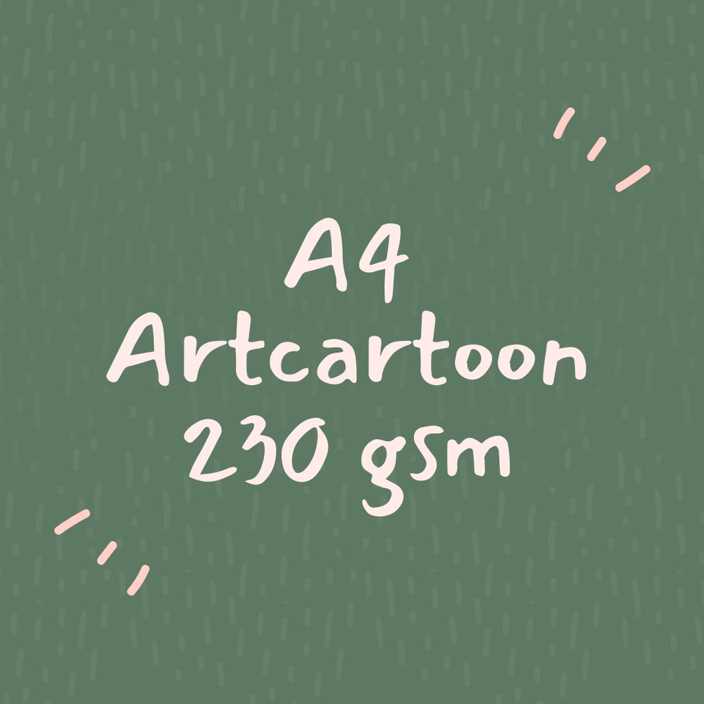 

[1 sisi A4 ARTCARTOON 230] Cetak Karton 230gsm Murah Custom
