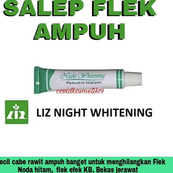 Trend - Liz Skincare p Flek Liz Skincare / Liz Skincare night Whitening / Salep Flek Ampuh 팝