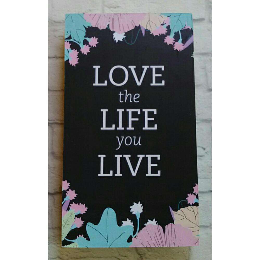 Hiasan Dinding Poster Unik Simple Kata Motivasi Love The Life You