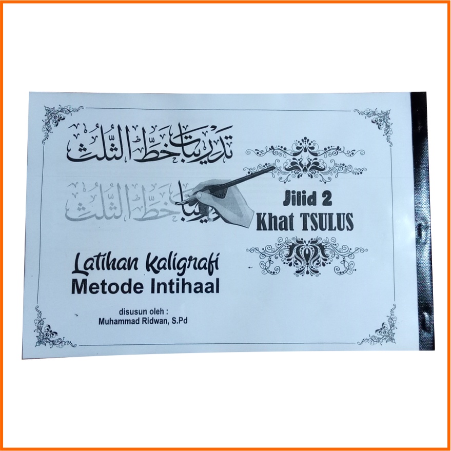Buku Latihan Kaligrafi Metode Intihaal Jilid 2 Khat Tsulus