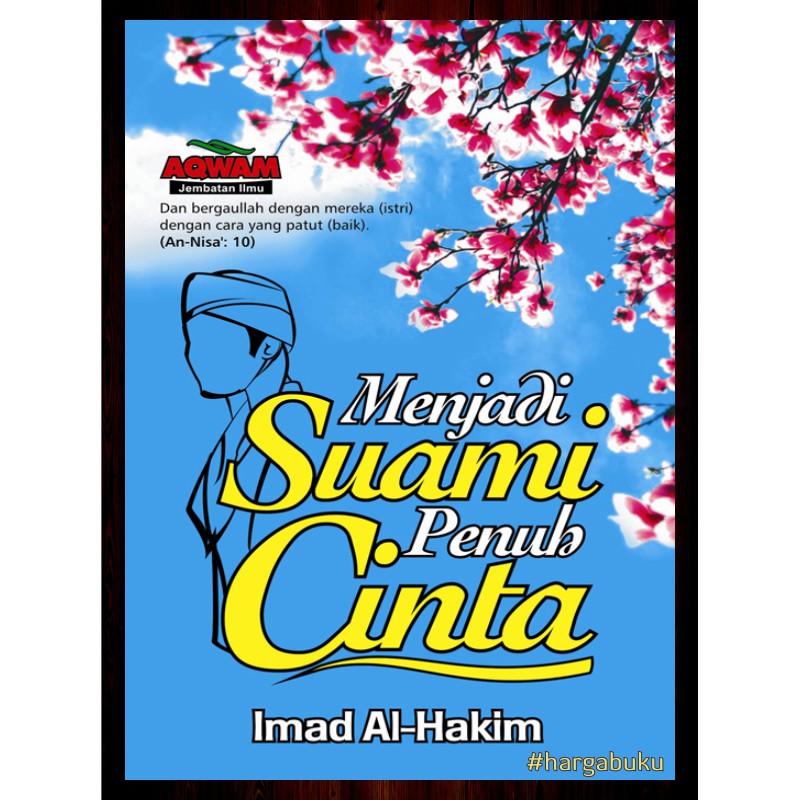 Foto Menjadi Suami Penuh Cinta - Penerbit Aqwam