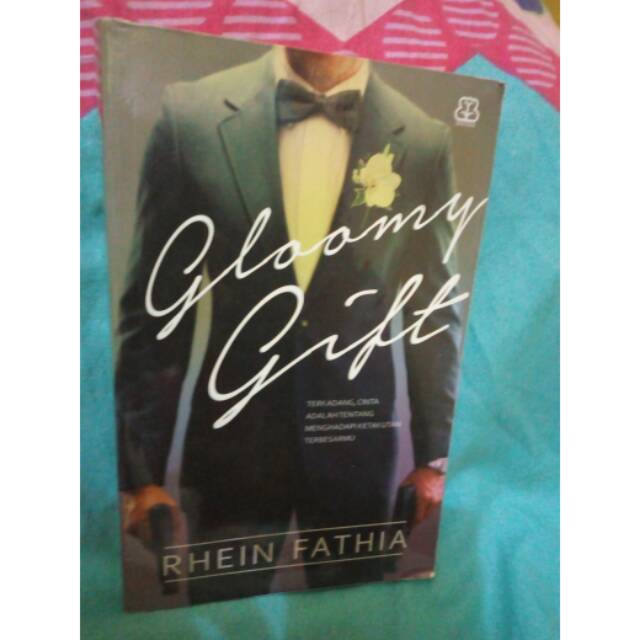 Gloomy Gift - Rhein Fathia