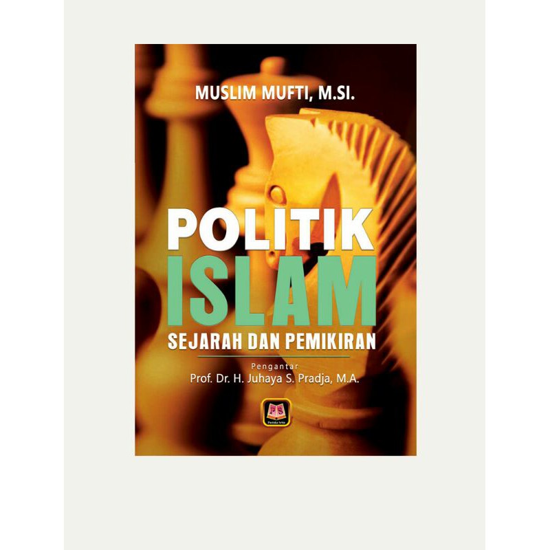 Politik Islam – Sejarah Dan Pemikiran