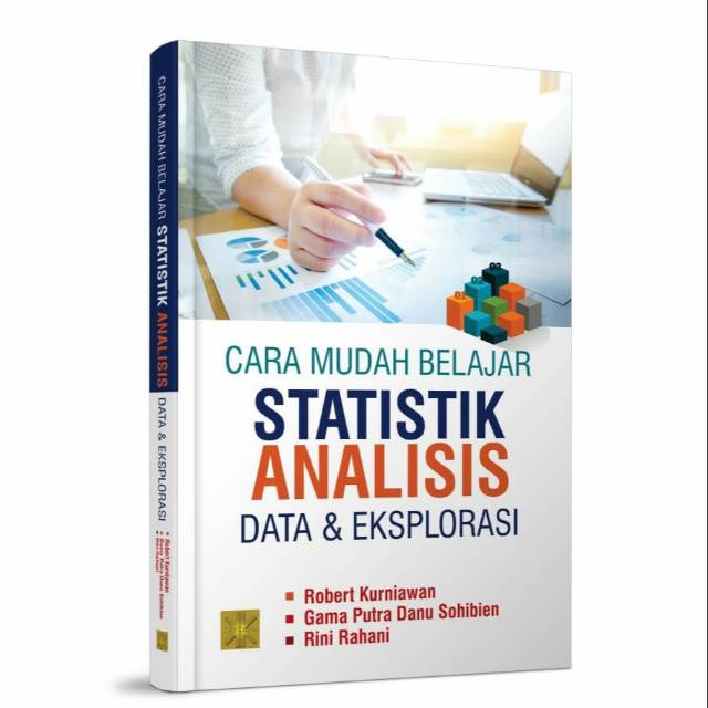 CARA MUDAH BELAJAR STATISTIK: ANALISIS DATA & EKSPLORASI
