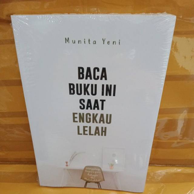 Jual Baca Buku Ini Ketika Engkau Lelah Shopee Indonesia