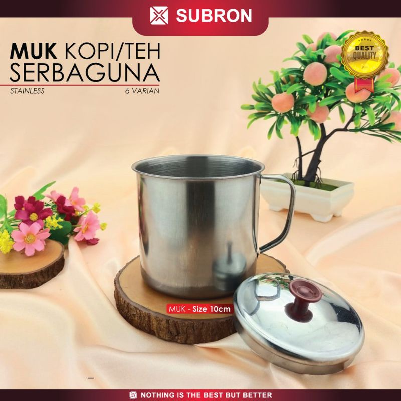 SUBRON MUG STAINLESS 10 CM PLUS TUTUP TERMURAH CANGKIR STAINLESS 10 CM TERMURAH CANGKIR KOPI ES TEH MANIS