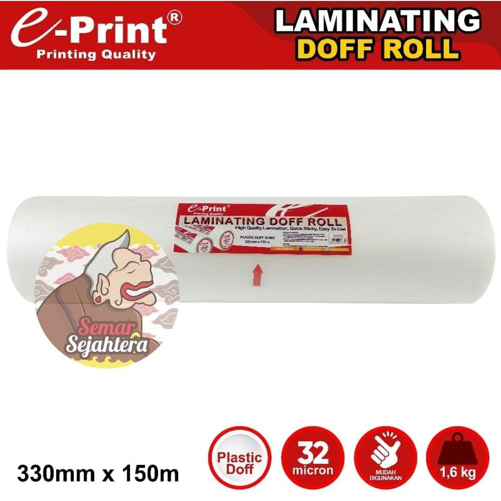 

[ROLL] LAMINATING DOFF ROLL EPRINT 330 MM X 150 M*