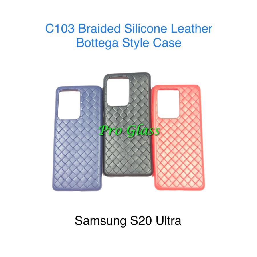 C103 Samsung S20 S20 PLUS S20 ULTRA Premium Braided Leather Style Case Kulit Anyam