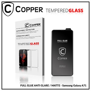 Samsung A71 - COPPER Tempered Glass Full Glue Anti Glare - Matte