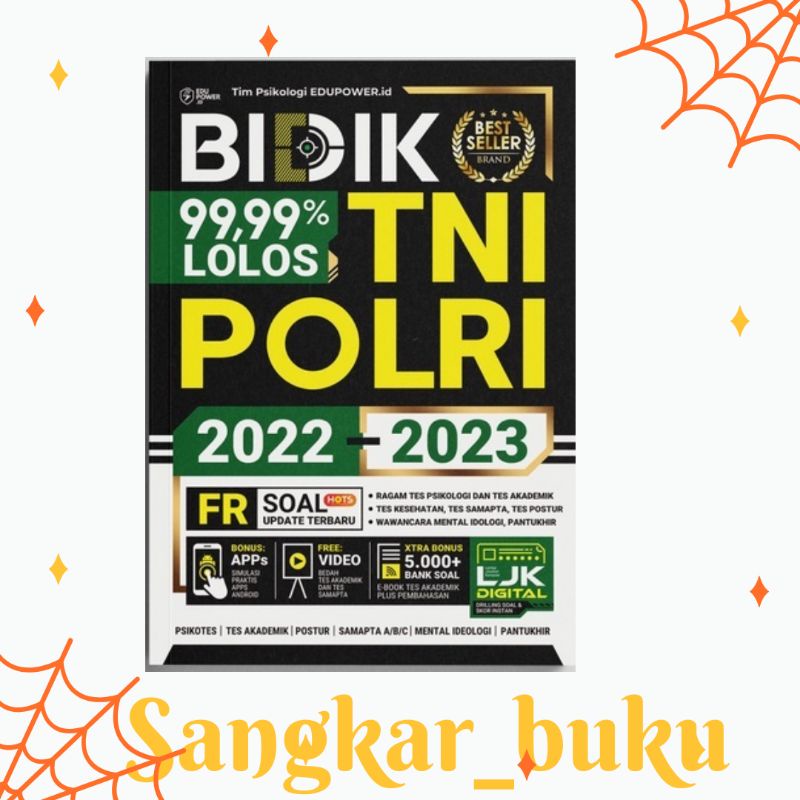 BUKU TNI POLRI BIDIK 99,99% LOLOS TNI POLRI 2022 - 2023