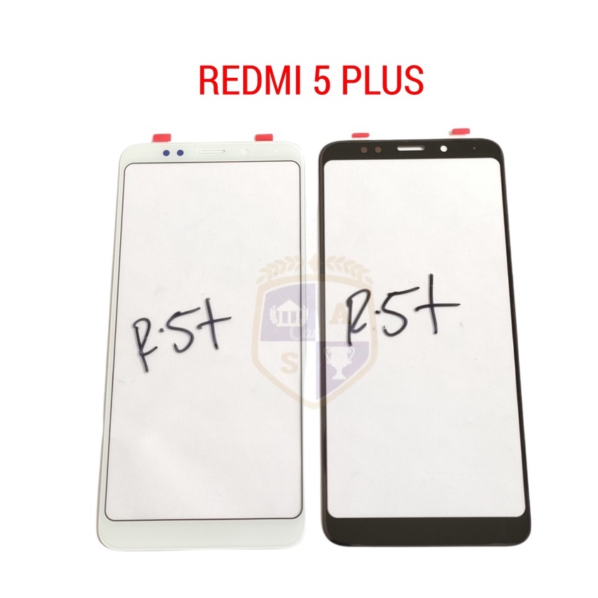 KACA DEPAN LCD - GLASS LCD - KACA TOUCHSCREEN XIAOMI REDMI 5+ REDMI 5 PLUS