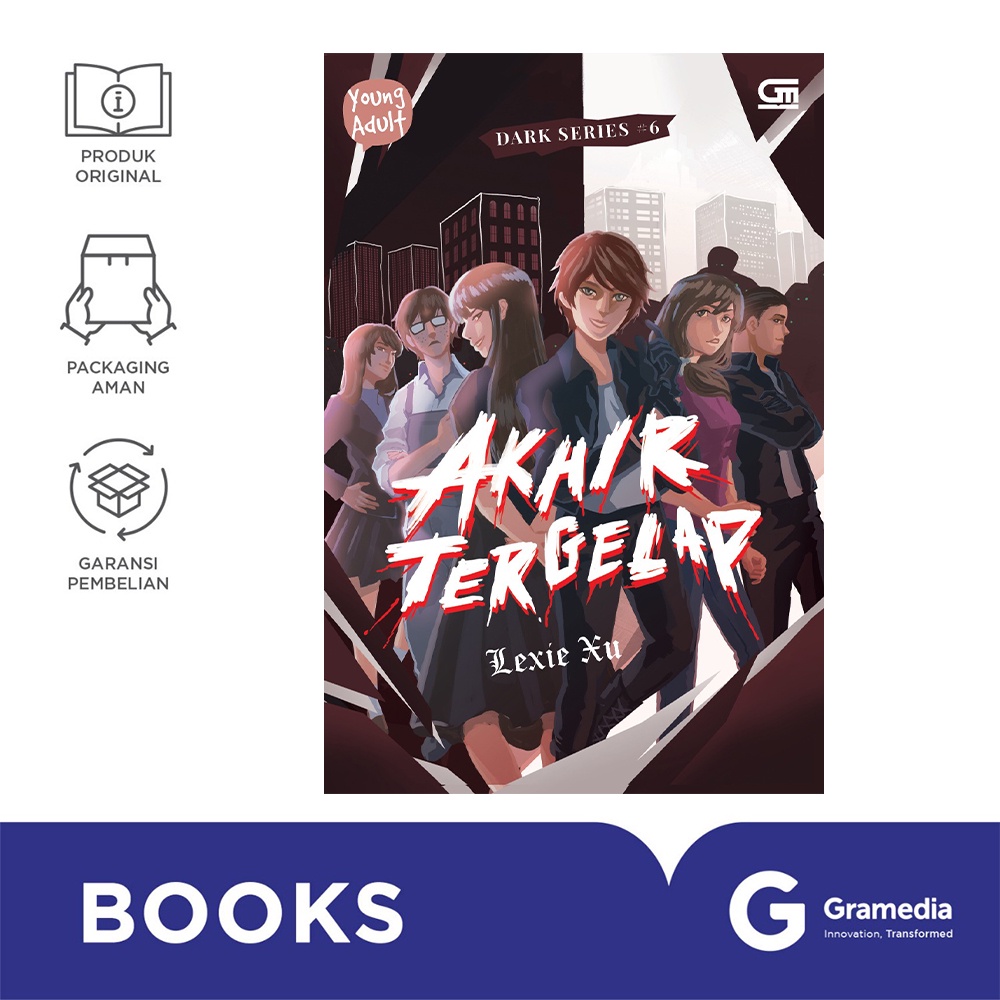 Dark Series #6: Akhir Tergelap (Lexie Xu)